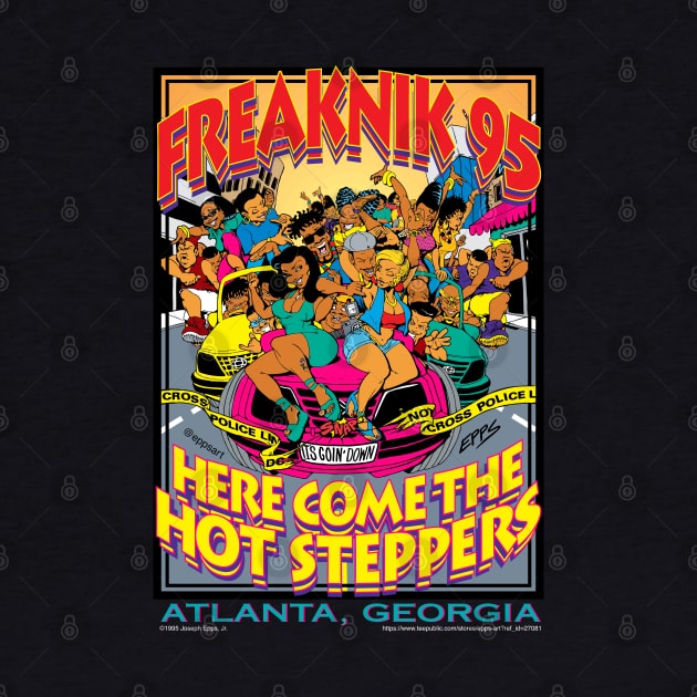 Freaknik 1995 Here Come The Hot Steppers by Epps Art